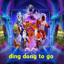 ding dong to go